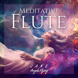 Meditative Flute: Healing Ancient Sounds to Clear The Aura, Release Difficult Emotions, Pathway to Free Your Mind, Asian Flute & Nature Vibes