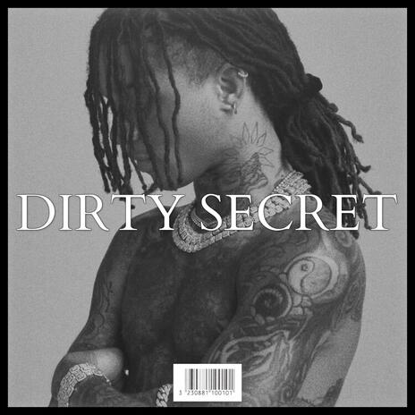 DIRTY SECRET | Boomplay Music