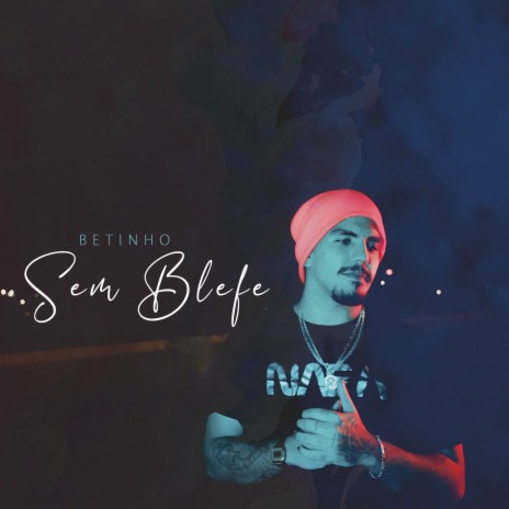 Sem Blefe | Boomplay Music