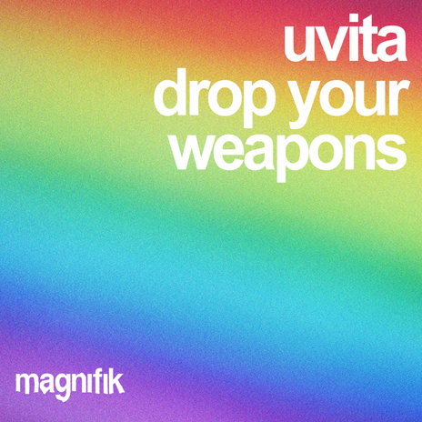 Drop Your Weapons | Boomplay Music