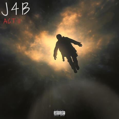 J4B(ACT:II) | Boomplay Music