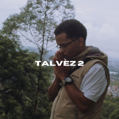 Talvez 2 ft. MC Tio Summers | Boomplay Music