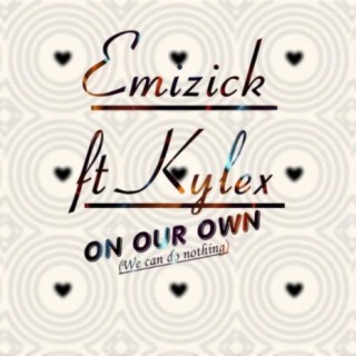 On our own (feat. Kylex)