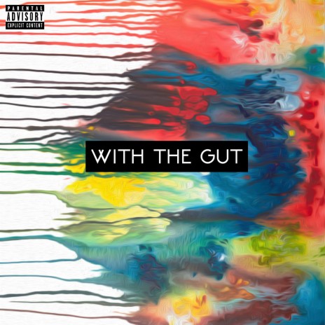 With The Gut | Boomplay Music