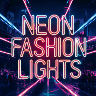 Neon Fashion Lights