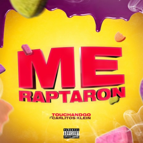 Me Raptaron ft. Carlitos Klein | Boomplay Music