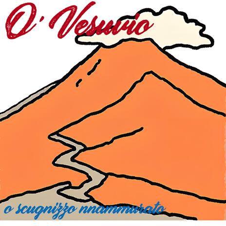 O' Vesuvio | Boomplay Music