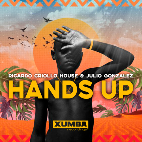 Hands Up ft. Julio Gonzalez | Boomplay Music