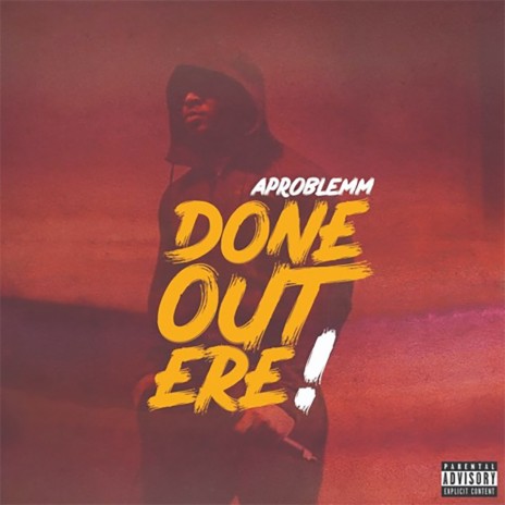 Done out Ere | Boomplay Music