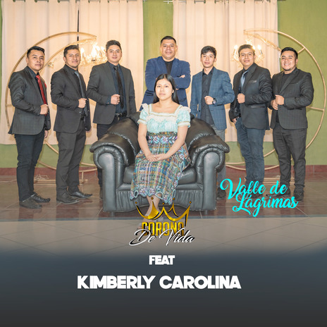 Valle de Lágrimas ft. Kimberly Carolina | Boomplay Music