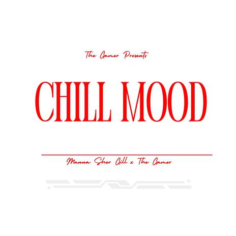 CHILL MOOD | Boomplay Music