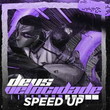 Deus da Velocidade (Speed Up) | Boomplay Music