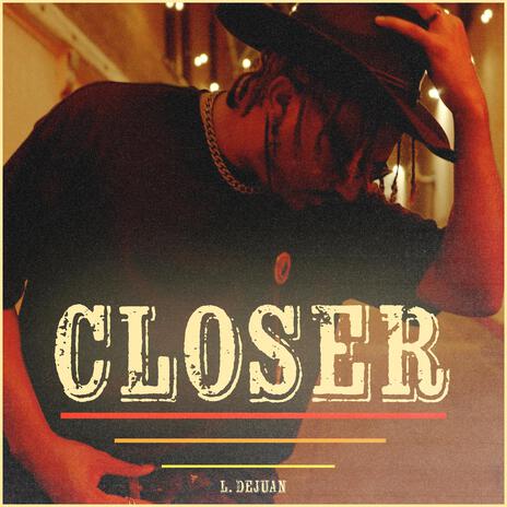 CLOSER | Boomplay Music