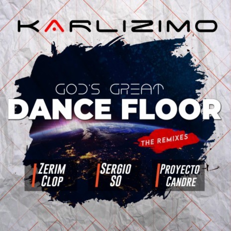 God's Great Dance Floor (Progressive Bounce Remix)