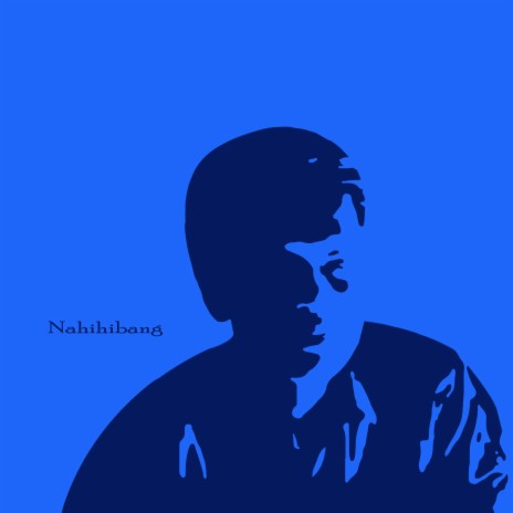 Nahihibang | Boomplay Music