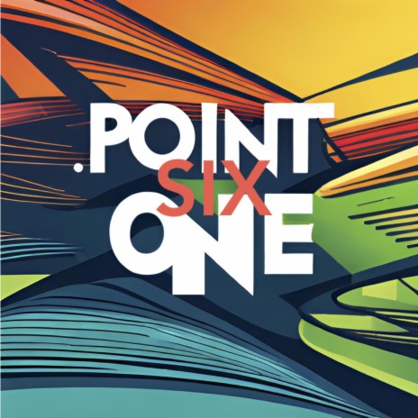 Point Six One | Boomplay Music