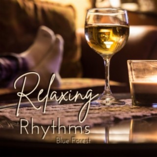 Relaxing Rhythms