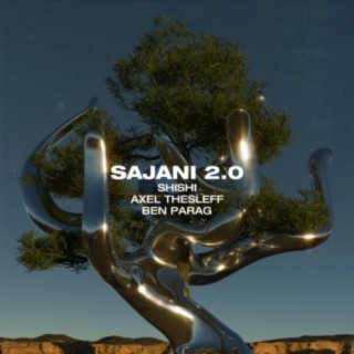 Sajani 2.0 (feat. Ben Parag)