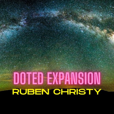 Doted Expansion | Boomplay Music