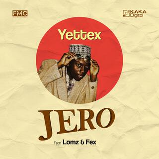 Jero (feat. Lomz & Fex)