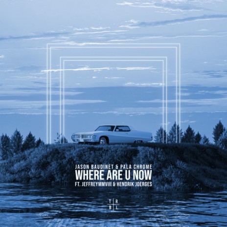 Where Are Ü Now (Slowed + Reverb) ft. Jason Baudinet, Pala Chrome, Jeffreymmviii & Hendrik Joerges