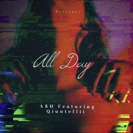 All Day ft. Qiuntellii | Boomplay Music