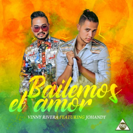 Bailemos el Amor ft. Johandy | Boomplay Music