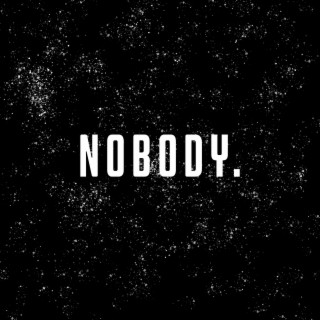 Nobody