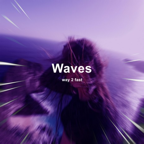 Waves (Sped Up) | Boomplay Music