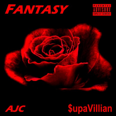 Fantasy ft. $upavillian | Boomplay Music