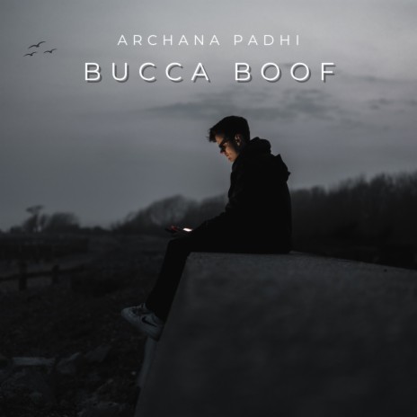 Bucca Boof | Boomplay Music