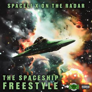 Spaceship (On The Radar Freestyle)