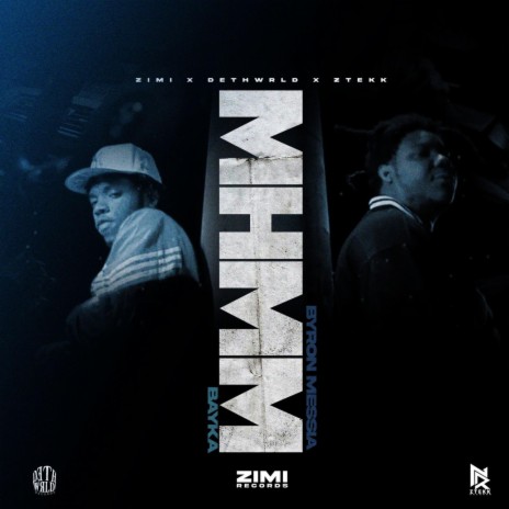 Mhmm ft. Bayka & Zimi | Boomplay Music