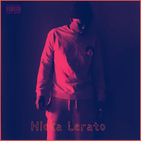 Hloka Lerato | Boomplay Music