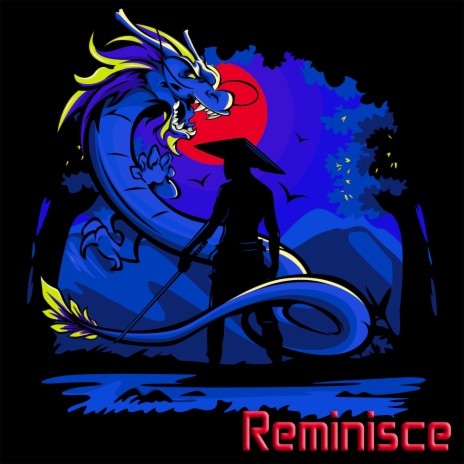 Reminisce | Boomplay Music