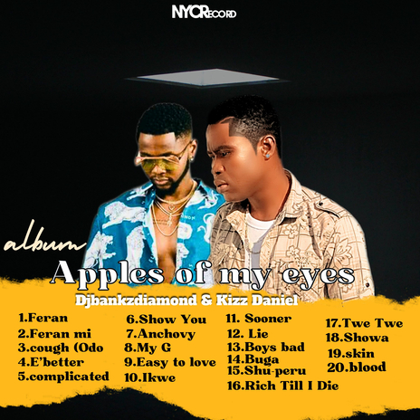 Apples of my eyes (feat. kizz Daniel) | Boomplay Music