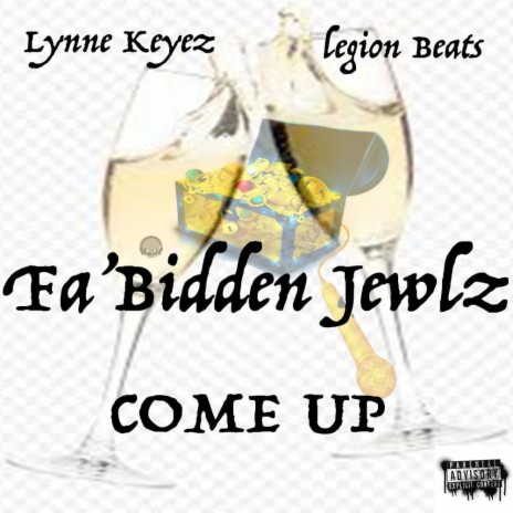 Come Up (feat. Lynne Keyez) | Boomplay Music