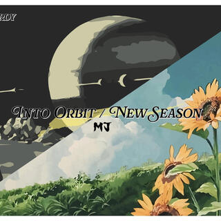 Into Orbit / New Season