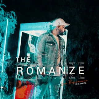 The Romanze (Live Performance)