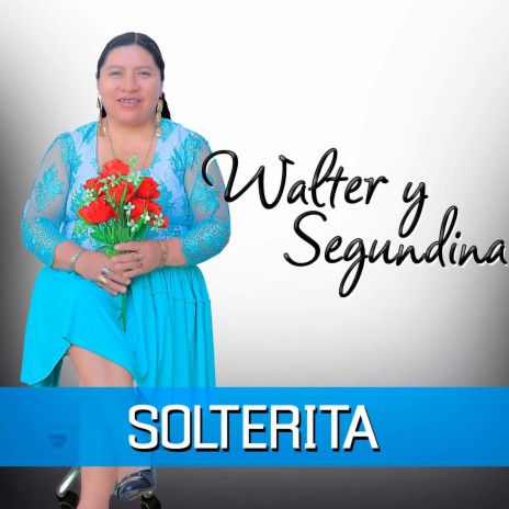 Solterita | Boomplay Music