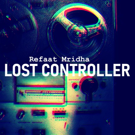 Lost Controller | Boomplay Music
