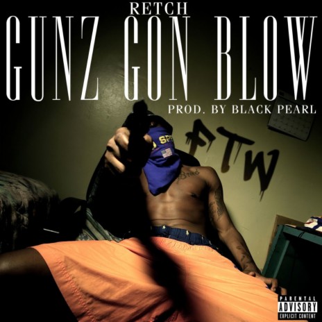 Gunz Gon Blow | Boomplay Music