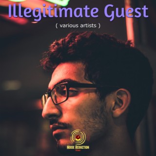 Illegitimate Guest