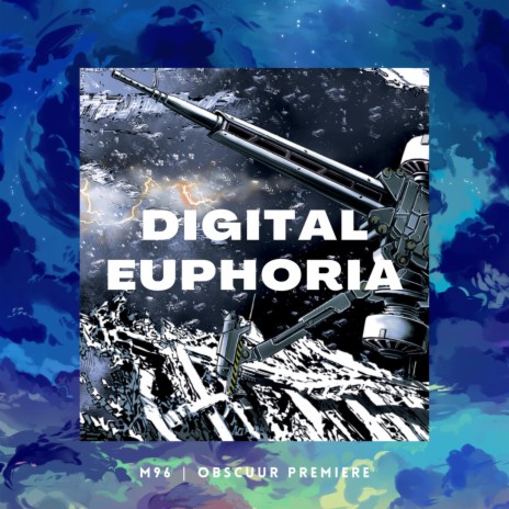 DIGITAL EUPHORIA | Boomplay Music