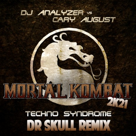 Mortal Kombat 2021 (Dr Skull Remix) ft. Dr Skull | Boomplay Music