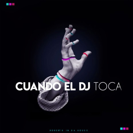 Cuando el Dj Toca | Boomplay Music