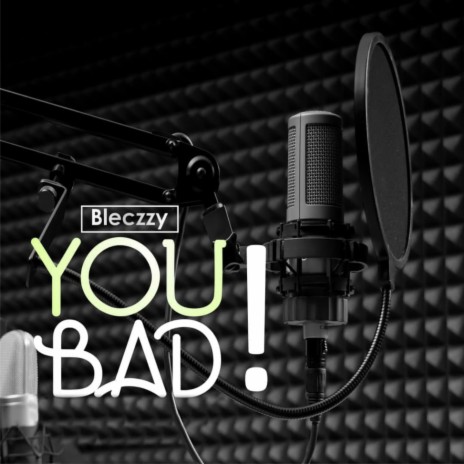 You Bad | Boomplay Music