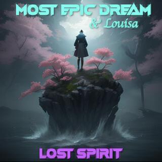 Lost Spirit ft. Louisa lyrics | Boomplay Music