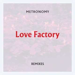 Love Factory (Remixes)
