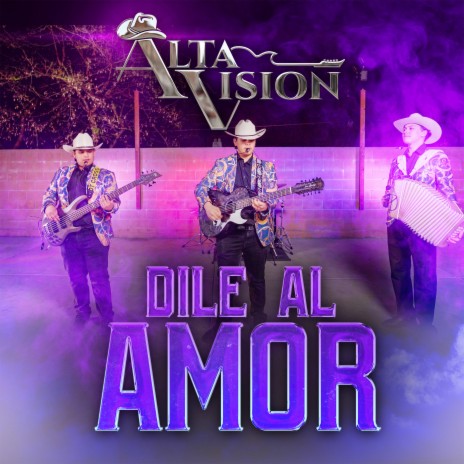 Dile Al Amor | Boomplay Music